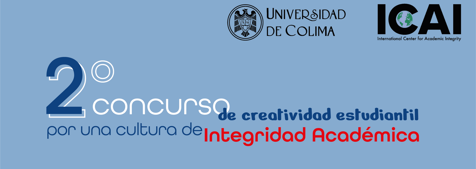 Segundo concurso de creatividad estudiantil por una cultura de integridad académica 